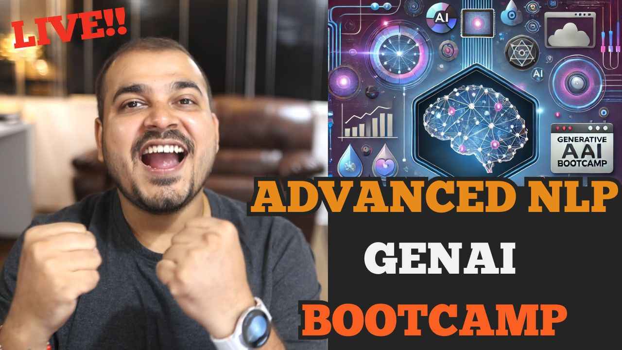 Live Advance NLP Generative AI Bootcamp